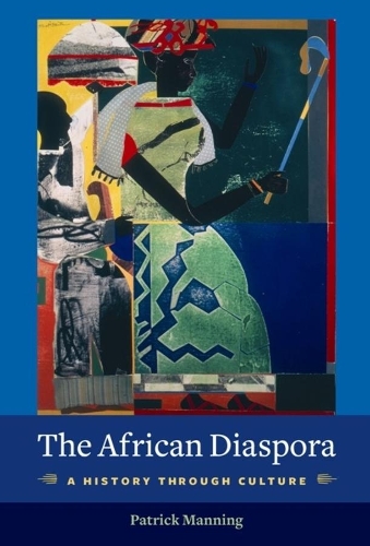 Бумажная книга «The African Diaspora: A History Through Culture», автор Патрик Мэннинг - фото №1