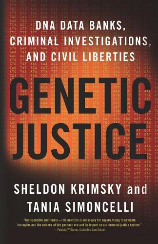 Бумажная книга «Genetic Justice: DNA Data Banks, Criminal Investigations, and Civil Liberties», авторов Шелдон Кримски, Таня Симончелли - фото №1