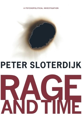 Бумажная книга «Rage and Time: A Psychopolitical Investigation», автор Петер Слотердайк - фото №1