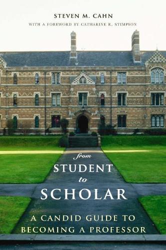 Паперова книга «From Student to Scholar: A Candid Guide to Becoming a Professor» - фото №1