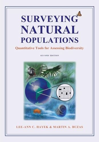 Паперова книга «Surveying Natural Populations: Quantitative Tools for Assessing Biodiversity», авторів Лі-Енн Хайєк, Мартін А. Бузас - фото №1