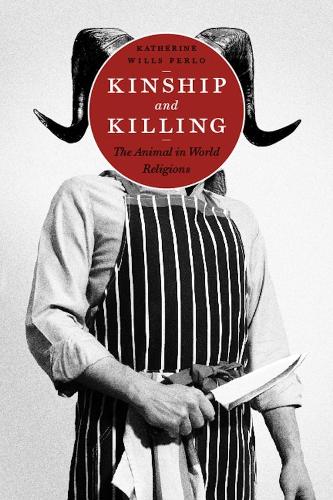 Бумажная книга «Kinship and Killing: The Animal in World Religions», автор Кэтрин Перло - фото №1