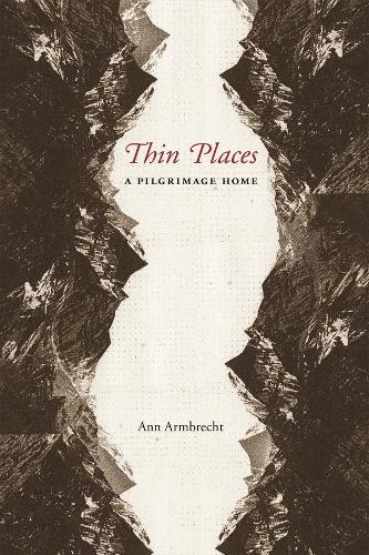 Бумажная книга «Thin Places: A Pilgrimage Home», автор Энн Армбрехт - фото №1