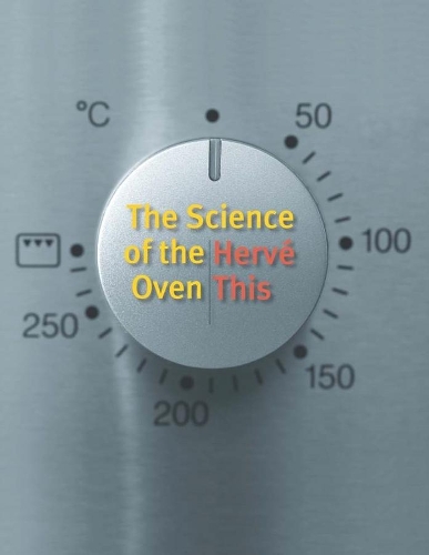 Паперова книга «The Science of the Oven», автор Ерве Тіс - фото №1