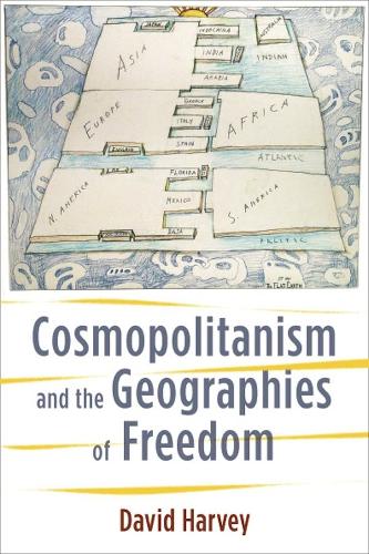 Бумажная книга «Cosmopolitanism and the Geographies of Freedom», автор Дэвид Харви - фото №1