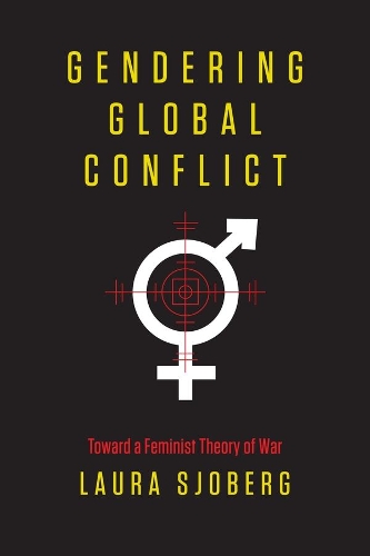 Паперова книга «Gendering Global Conflict: Toward a Feminist Theory of War», автор Лора Сьоберг - фото №1