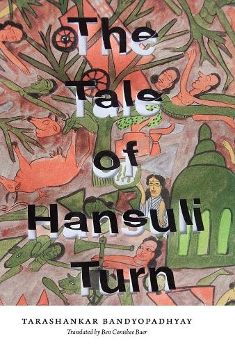 Бумажная книга «The Tale of Hansuli Turn», автор Тарашанкар Бандиопадхьяй - фото №1
