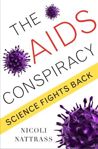 Бумажная книга «The AIDS Conspiracy: Science Fights Back», автор Николь Наттрасс - фото №1