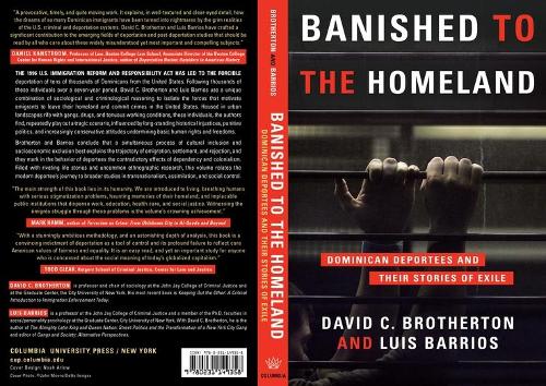 Бумажная книга «Banished to the Homeland: Dominican Deportees and Their Stories of Exile», авторов Дэвид К. Бразертон, Луис Барриос - фото №1