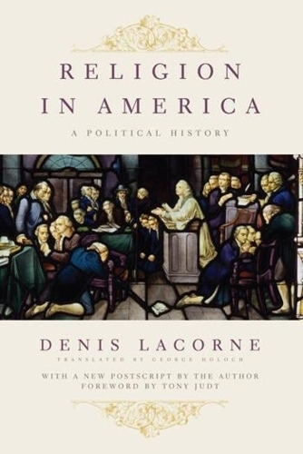 Паперова книга «Religion in America: A Political History», автор Деніс Лакорн - фото №1