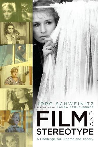 Бумажная книга «Film and Stereotype: A Challenge for Cinema and Theory», автор Йорг Швайниц - фото №1