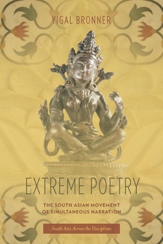 Бумажная книга «Extreme Poetry: The South Asian Movement of Simultaneous Narration», автор Майкл Броннер - фото №1