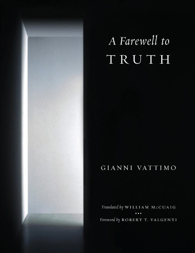 Бумажная книга «A Farewell to Truth», автор Джанни Ваттимо - фото №1