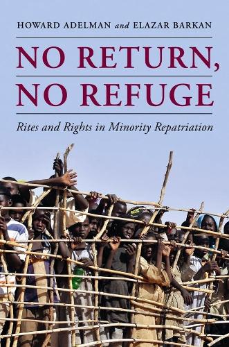 Бумажная книга «No Return, No Refuge: Rites and Rights in Minority Repatriation», авторов Элазар Баркан, Говард Адельман - фото №1