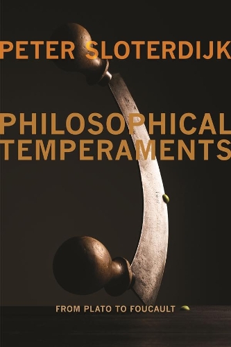 Бумажная книга «Philosophical Temperaments: From Plato to Foucault», автор Петер Слотердайк - фото №1
