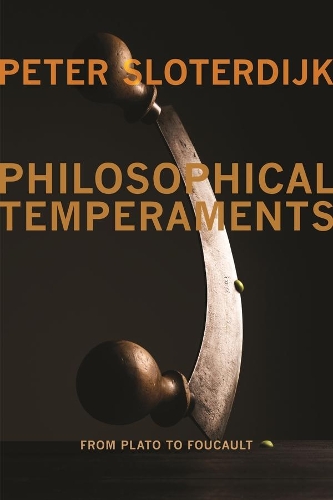 Бумажная книга «Philosophical Temperaments: From Plato to Foucault», автор Петер Слотердайк - фото №1