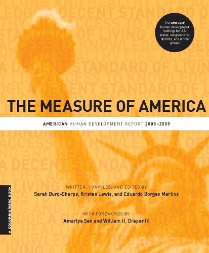Паперова книга «The Measure of America: American Human Development Report, 2008-2009», авторів Едуардо Мартінс, Крістен Льюїс, Сара Берд-Шарпс - фото №1