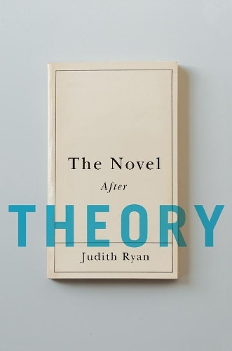 Бумажная книга «The Novel After Theory», автор Джудит Райан - фото №1