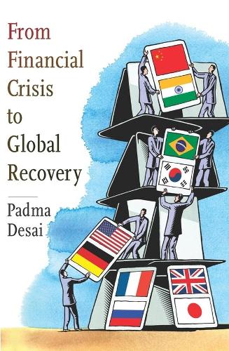 Бумажная книга «From Financial Crisis to Global Recovery», автор Падма Десаи - фото №1