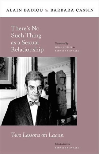 Бумажная книга «There’s No Such Thing as a Sexual Relationship: Two Lessons on Lacan», автор Ален Бадью - фото №1