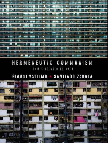 Паперова книга «Hermeneutic Communism: From Heidegger to Marx», автор Джанні Ваттімо - фото №1