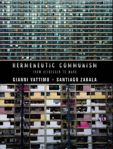 Паперова книга «Hermeneutic Communism: From Heidegger to Marx», автор Джанні Ваттімо - фото №1