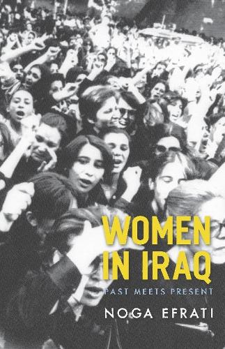 Бумажная книга «Women in Iraq: Past Meets Present», автор Нога Эфрати - фото №1
