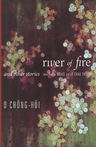Бумажная книга «River of Fire and Other Stories», автор Чонгхуи О - фото №1
