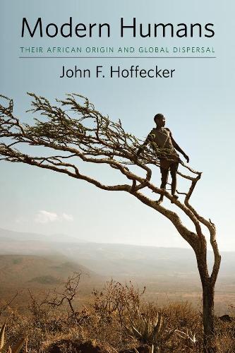 Бумажная книга «Modern Humans: Their African Origin and Global Dispersal», автор Джон Ф. Хоффекер - фото №1