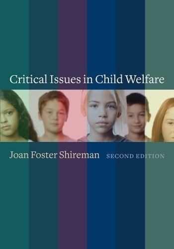 Паперова книга «Critical Issues in Child Welfare», автор Джоан Ф. Ширман - фото №1