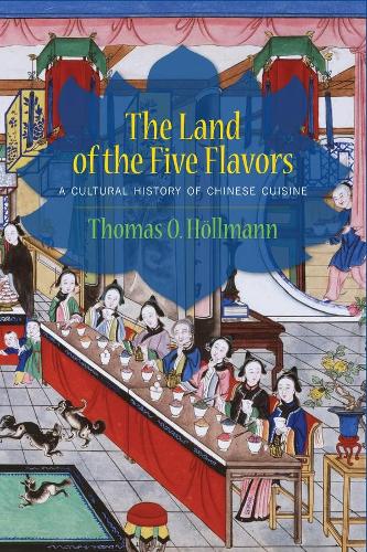 Бумажная книга «The Land of the Five Flavors: A Cultural History of Chinese Cuisine», автор Томас О. Хёльман - фото №1