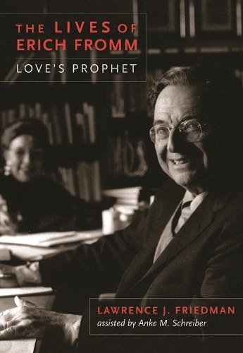 Бумажная книга «The Lives of Erich Fromm: Love's Prophet» - фото №1