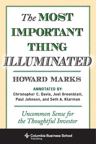 Бумажная книга «The Most Important Thing Illuminated: Uncommon Sense for the Thoughtful Investor», автор Говард Маркс - фото №1