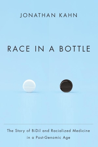 Бумажная книга «Race in a Bottle: The Story of BiDil and Racialized Medicine in a Post-Genomic Age», автор Джонатан Кан - фото №1