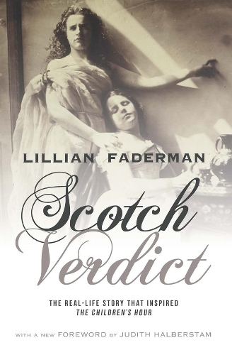 Бумажная книга «Scotch Verdict: The Real-Life Story That Inspired "The Children's Hour"», автор Лилиан Фадерман - фото №1