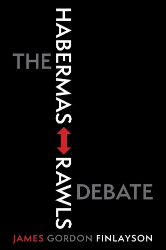Бумажная книга «The Habermas-Rawls Debate», автор Джеймс Гордон Финлейсон - фото №1