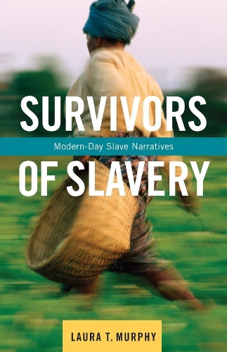Бумажная книга «Survivors of Slavery: Modern-Day Slave Narratives», автор Лаура Мерфи - фото №1