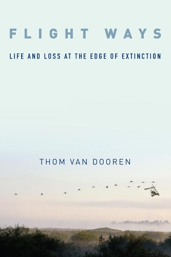 Бумажная книга «Flight Ways: Life and Loss at the Edge of Extinction», автор Том Ван Дурен - фото №1
