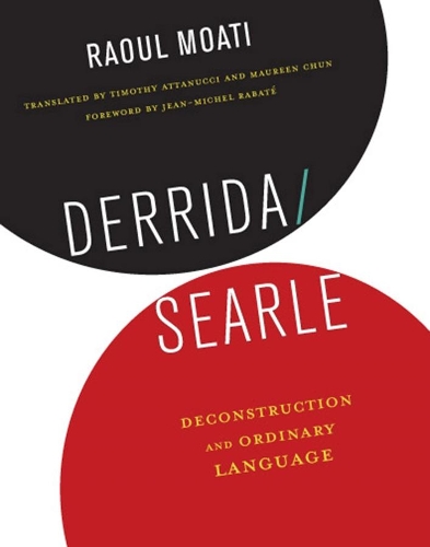 Бумажная книга «Derrida/Searle: Deconstruction and Ordinary Language», автор Рауль Моати - фото №1