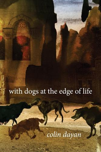 Бумажная книга «With Dogs at the Edge of Life», автор Колин Даян - фото №1