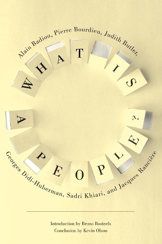Паперова книга «What Is a People?», авторів Ален Бадью, Жак Рансьєр - фото №1