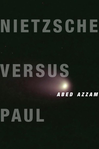 Бумажная книга «Nietzsche Versus Paul», автор Абед Аззам - фото №1