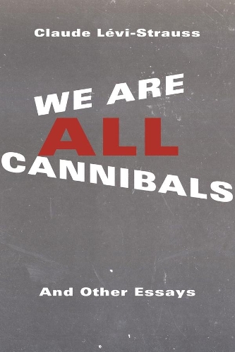 Паперова книга «We Are All Cannibals: And Other Essays» - фото №1