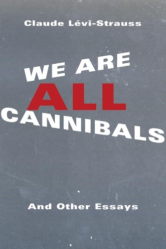Паперова книга «We Are All Cannibals: And Other Essays» - фото №1
