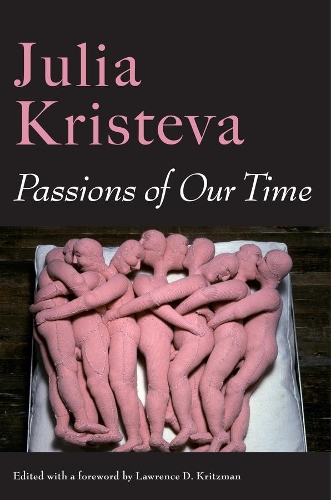 Бумажная книга «Passions of Our Time», автор Юлия Кристева - фото №1