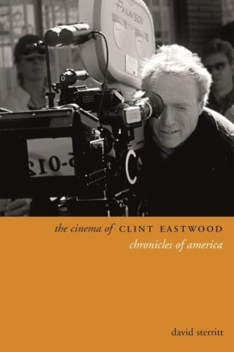 Бумажная книга «The Cinema of Clint Eastwood: Chronicles of America», автор Дэвид Стерритт - фото №1