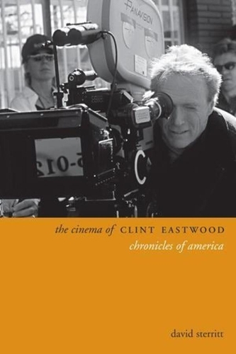 Бумажная книга «The Cinema of Clint Eastwood: Chronicles of America», автор Дэвид Стерритт - фото №1