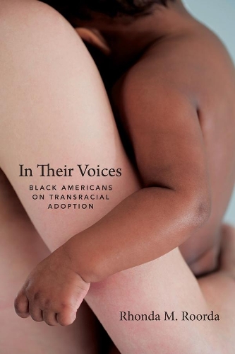 Бумажная книга «In Their Voices: Black Americans on Transracial Adoption», автор Ронда М. Рорда - фото №1