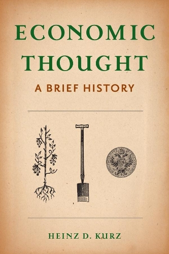 Бумажная книга «Economic Thought: A Brief History», автор Хайнц Д Курц - фото №1