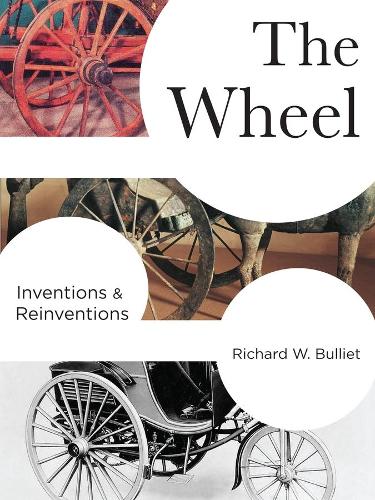 Бумажная книга «The Wheel: Inventions and Reinventions», автор Ричард Буллит - фото №1